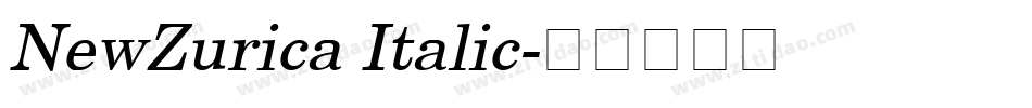 NewZurica Italic字体转换